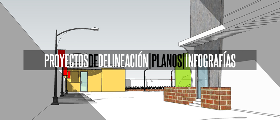 Proyectos de delineación, realización de infografías, renders, retoques de planos.